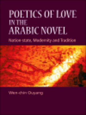 cover image of Poetics of Love in the Arabic Novel